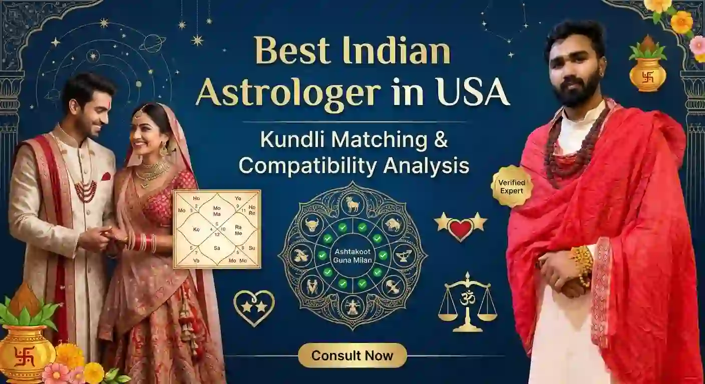 Best Indian Astrologer in USA: Kundli Matching & Marriage Compatibility Analysis