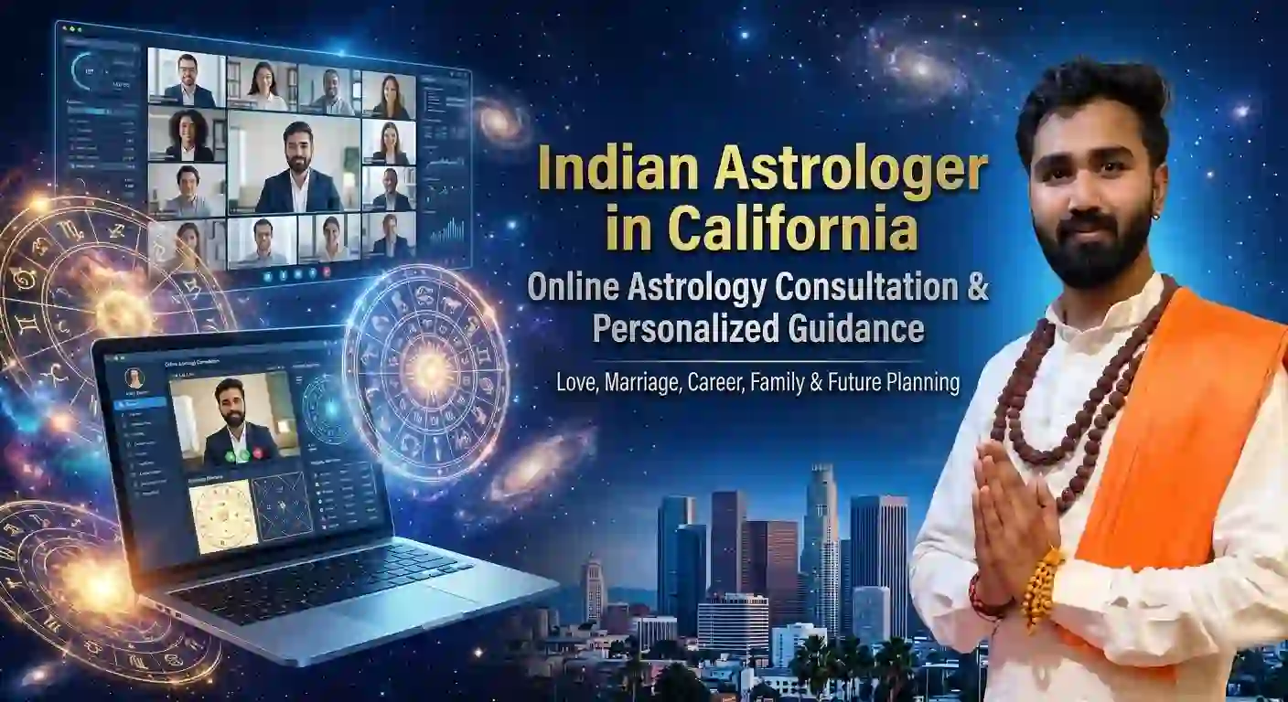 Indian Astrologer in California for Online Astrology Consultation & Personalized Guidance