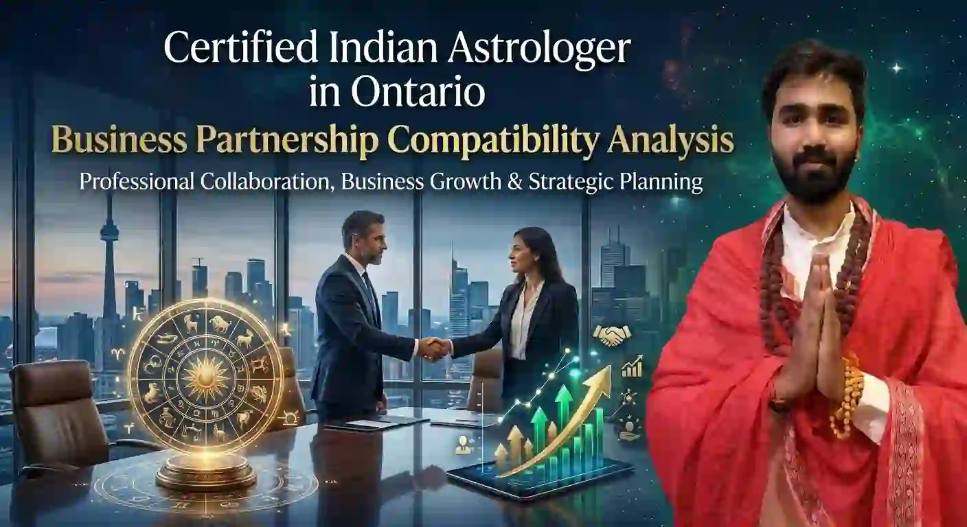 Certified Indian Astrologer in Ontario for Business Partnership Compatibility Analysis